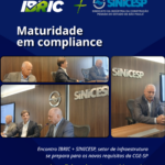 Maturidade em compliance: Encontro IBRIC + SINICESP, setor de infraestrutura se prepara para os novos requisitos da CGE-SP